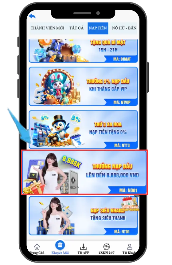 B2 : chọn vào mục " Thành viên mới  " chọn vào mã khuyến mãi " ND01 "